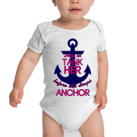 Tank Her Before She Drops Anchor Baby Bodysuit | Artistshot