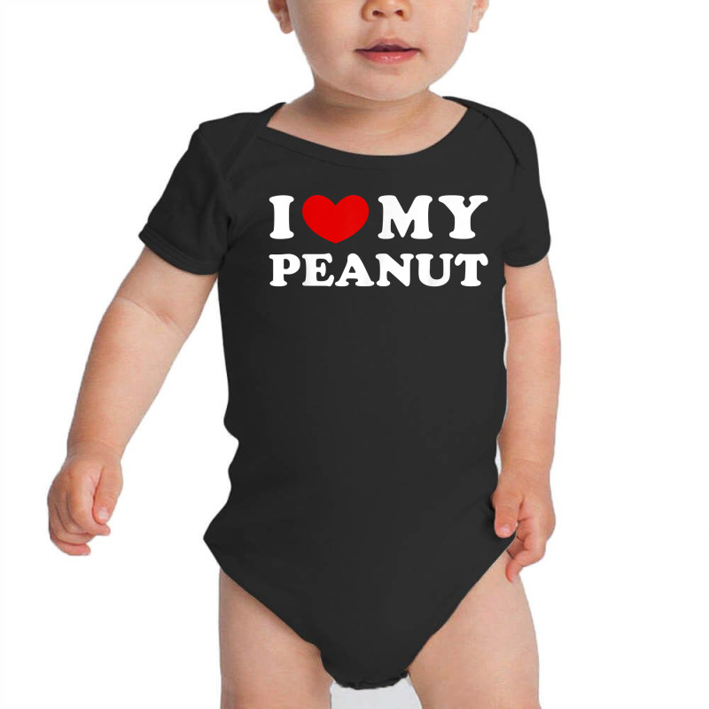 I Love My Peanut, I Heart My Peanut T Shirt Baby Bodysuit | Artistshot