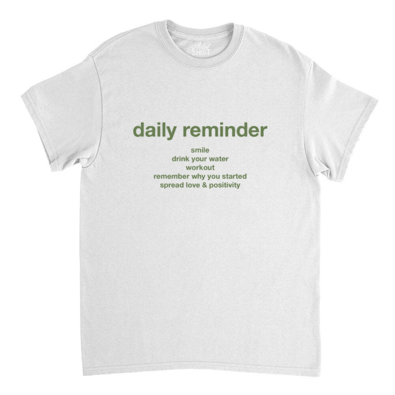 Daily Reminder Affirmation Classic T-shirt | Artistshot