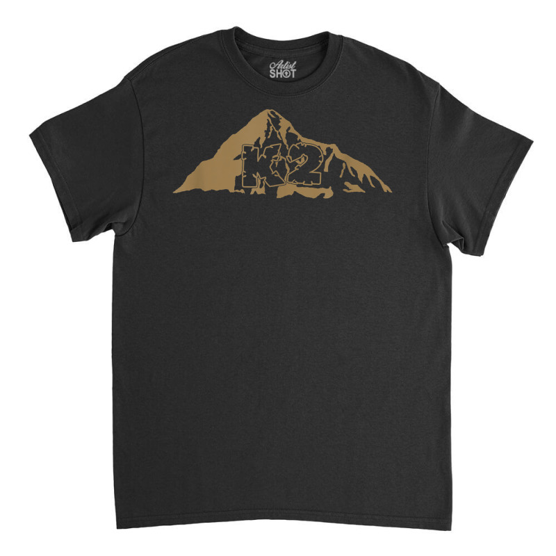 K2 T Shirt   Mountain Climbing Rock Climber Everest Tee Classic T-shirt by caulkyuladdenrxi | Artistshot