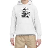 Coffee Pray Teach Repeat Youth Hoodie | Artistshot