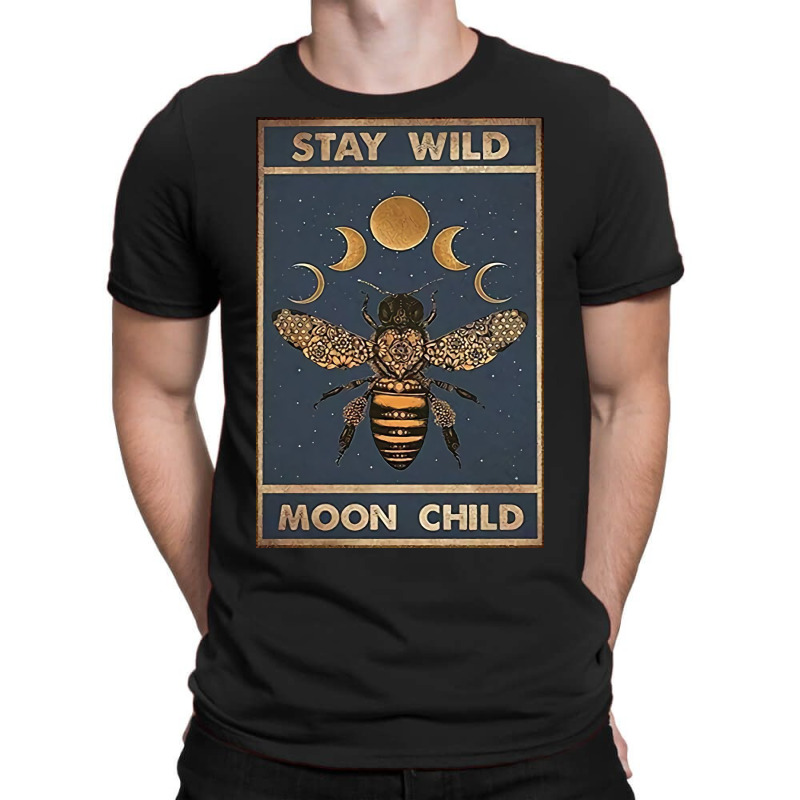 Stay Wild Moon Child T-Shirt by Kelly S | Artistshot