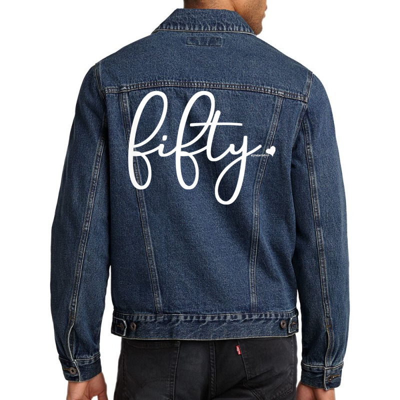 Womens 50th Birthday Gift Ideas For Her Women 50 Years Old Fifty V Nec Men Denim Jacket | Artistshot