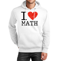 I Love Mathematics Unisex Hoodie | Artistshot