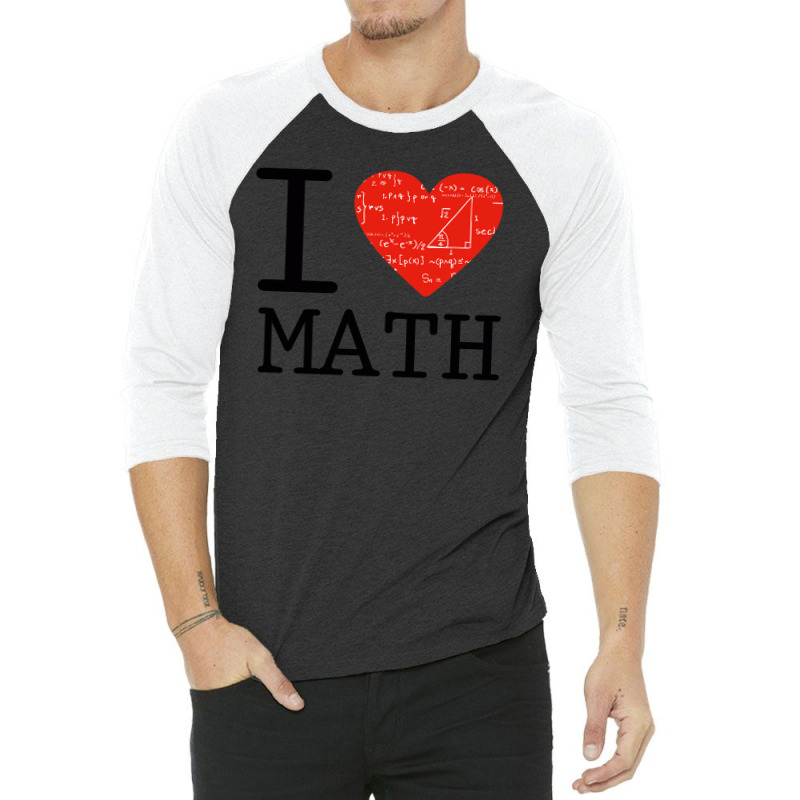 I Love Mathematics 3/4 Sleeve Shirt | Artistshot