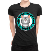 American Shorthair Squad I Cat Lover American Shorthair Cat Raglan Bas Ladies Fitted T-shirt | Artistshot