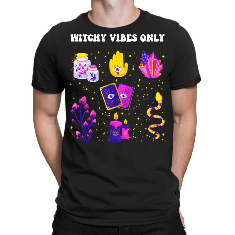 Witchy Vibes T  Shirt Witchy Vibes Only   Magical T  Shirt T-shirt | Artistshot