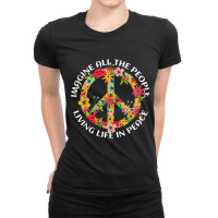 Imagine All The People Living Life In Peace Art Ladies Fitted T-shirt | Artistshot