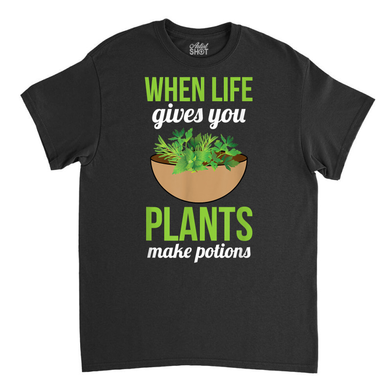 Chinese Herbal Medicine Herbalist Humor Plant Nature Therapy T Shirt Classic T-shirt by sowleomballoucgp | Artistshot