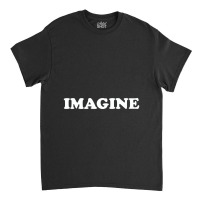 Imagine Worn By Yoko Classic T-shirt | Artistshot