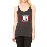 Proud Aunt Of A Class Of 2022 Graduate Gift Senior 2022 Racerback Tank | Artistshot