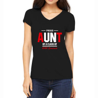 Proud Aunt Of A Class Of 2022 Graduate Gift Senior 2022 Women's V-neck T-shirt | Artistshot