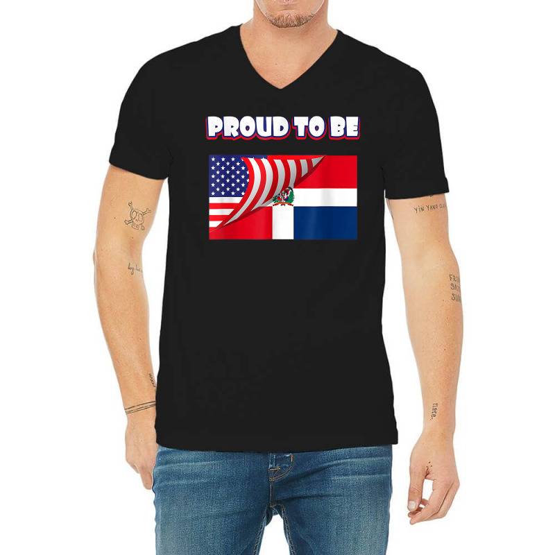 Proud To Be Dominican And American Flag July 4th T Shirt V-Neck Tee by sowleomballoucgp | Artistshot