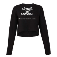 Strength Over Weakness   Stevens Johnson Syndrome Awareness T Shirt Cropped Sweater | Artistshot