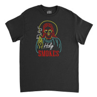 Jesus Holy Smokes (b) Classic T-shirt | Artistshot