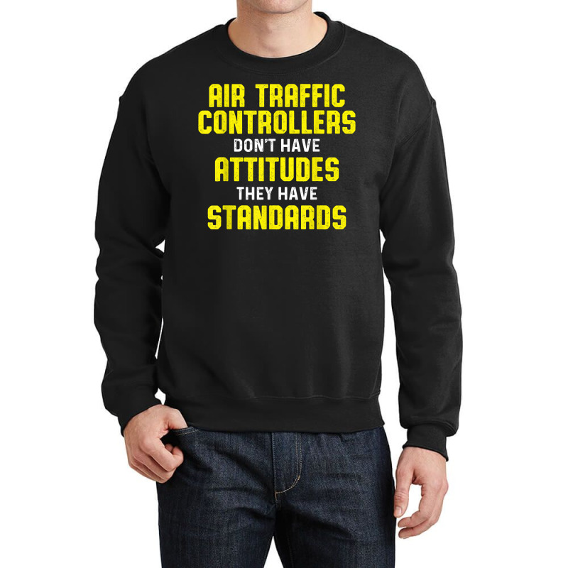 Air Traffic Controller Argument Atc Flight Control T Shirt Crewneck Sweatshirt by deleonnylorindg | Artistshot