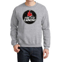 Fire The Canon Crewneck Sweatshirt | Artistshot