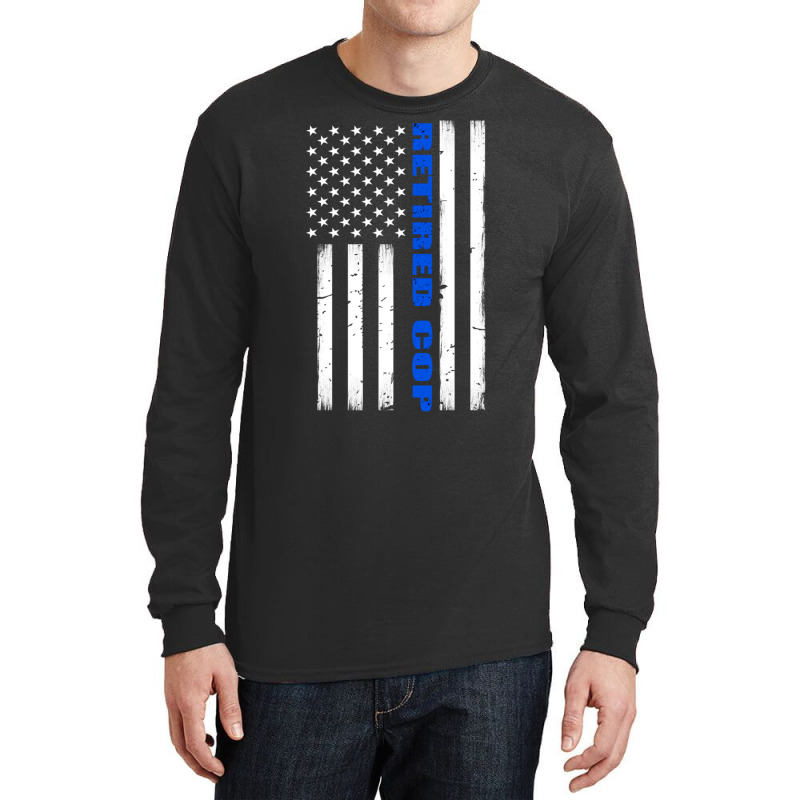 Retired Police Officer Gift Thin Blue Line Retired Cop Pullover Ho Long ...