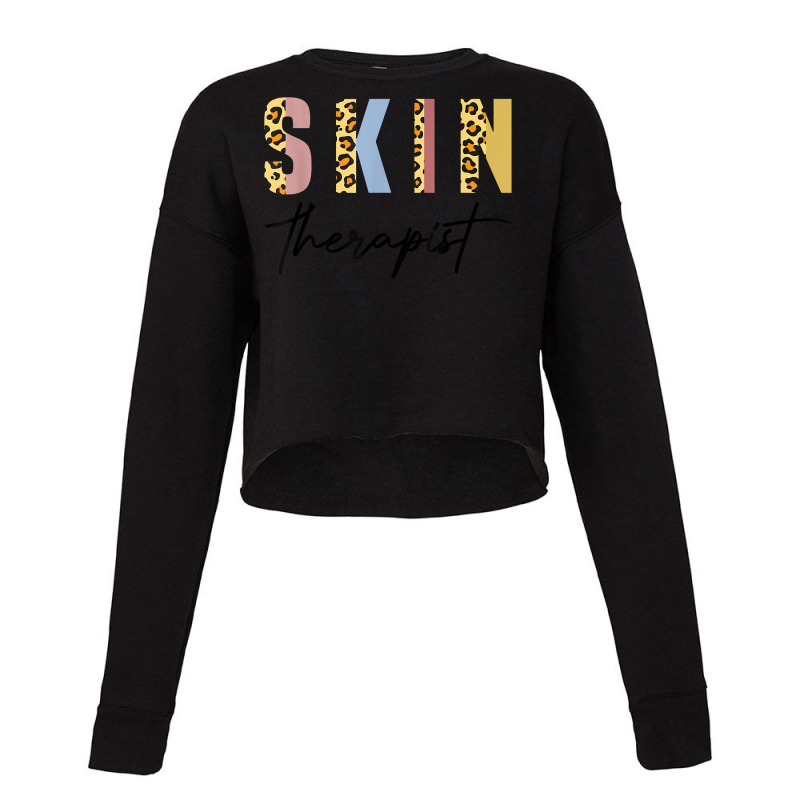 Skin Therapist Skincare Lover Skin Esthetician T Shirt Cropped Sweater | Artistshot