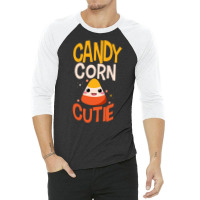 Cutie Candy Corn Sweet Halloween T  Shirt Cutie Candy Corn Sweet Hallo 3/4 Sleeve Shirt | Artistshot