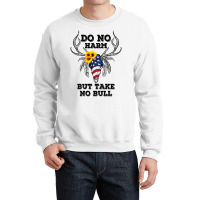 Do No Harm But Take No Bull American Skull For Light Crewneck Sweatshirt | Artistshot