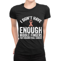 Awareness Don't Have Middle Fingers For Endometrial Cancer Long Sleeve Ladies Fitted T-shirt | Artistshot