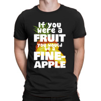 Fine Apple For Dark T-shirt | Artistshot