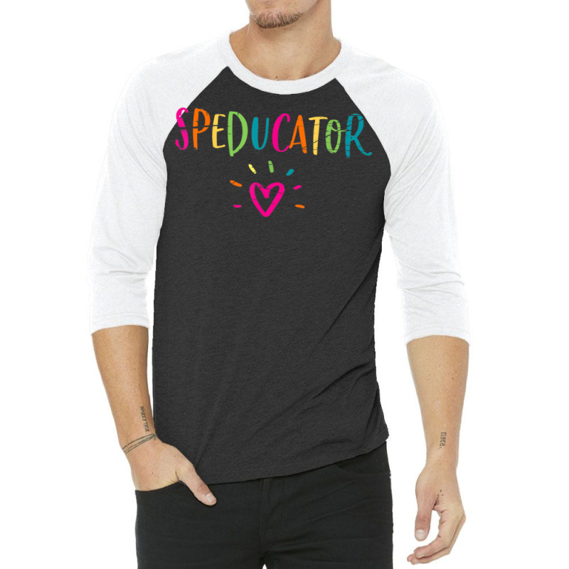 Sped Teacher   Speducator Heart T Shirt 3/4 Sleeve Shirt | Artistshot