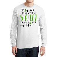 May God Bless The Soul That Saved My Life Transplant Black Premium T S Long Sleeve Shirts | Artistshot