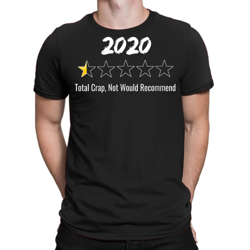 Womens 2020 Review One Star Rating Total Crap, Not Would Recommend V N T-shirt | Artistshot