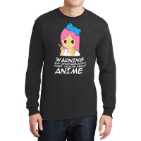 Anime Warning May Spontaneously Start Talking About Anime Long Sleeve Shirts | Artistshot