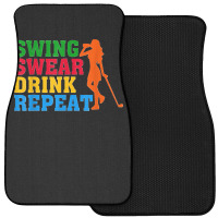 Funny Women Golfer Golf Lover Swing Swear Drink Repeat Front Car Mat | Artistshot