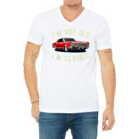 I’m Not Old I’m Classic Retro Vintage Car Men Women Funny T Shirt V-neck Tee | Artistshot