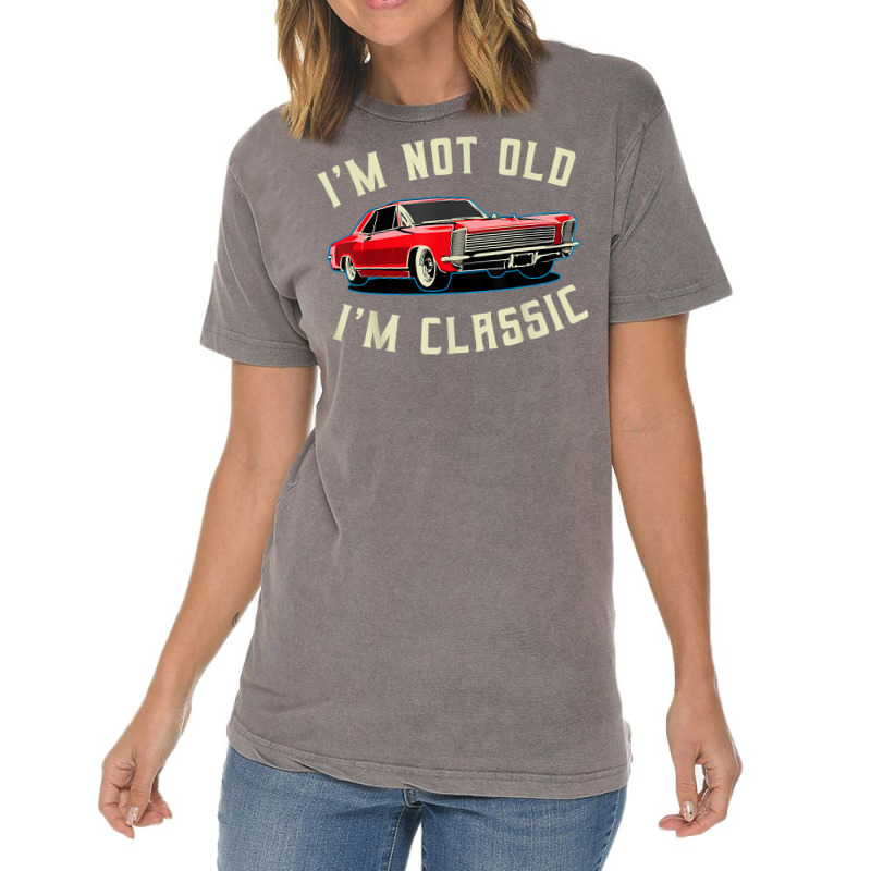 I’m Not Old I’m Classic Retro Vintage Car Men Women Funny T Shirt Vintage T-shirt | Artistshot