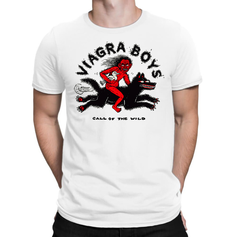 Viagra Boys Call Of The Wild T-shirt | Artistshot