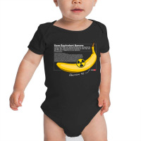 White Banana Equivalent Dose Baby Bodysuit | Artistshot