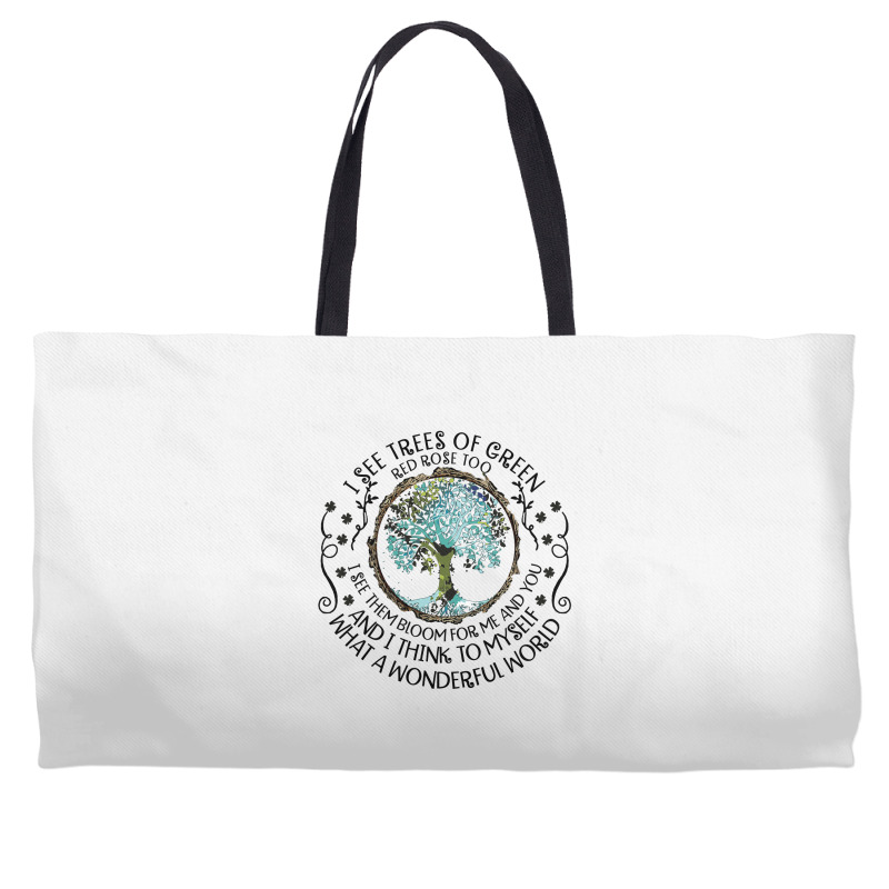 And I Think To Myself What A Wonderful Word Shirt Weekender Totes | Artistshot