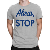 Alexa, Stop Solar Opposites T-shirt | Artistshot