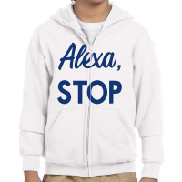 Alexa, Stop Solar Opposites Youth Zipper Hoodie | Artistshot