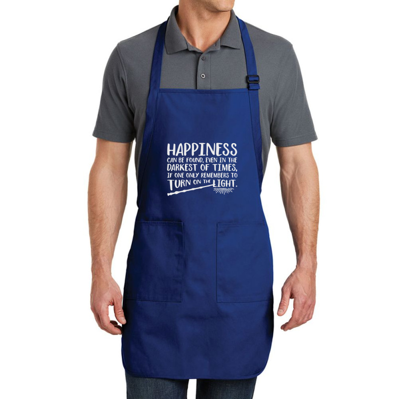 Happiness Can Be Found Even In The Darkest Of Times. Full-length Apron | Artistshot