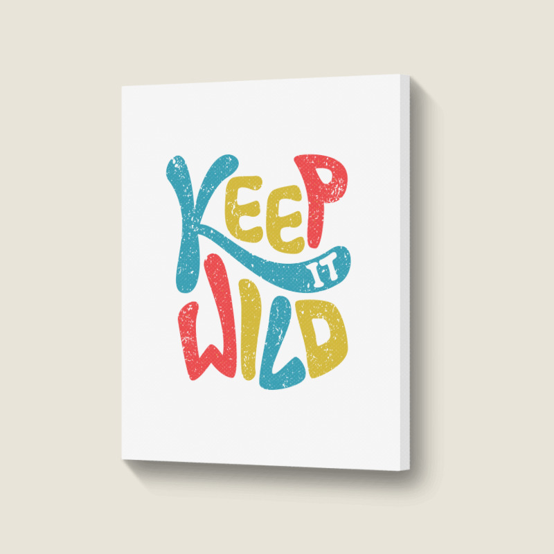 Keep It Wild Kids   Kids Funny Portrait Canvas Print | Artistshot