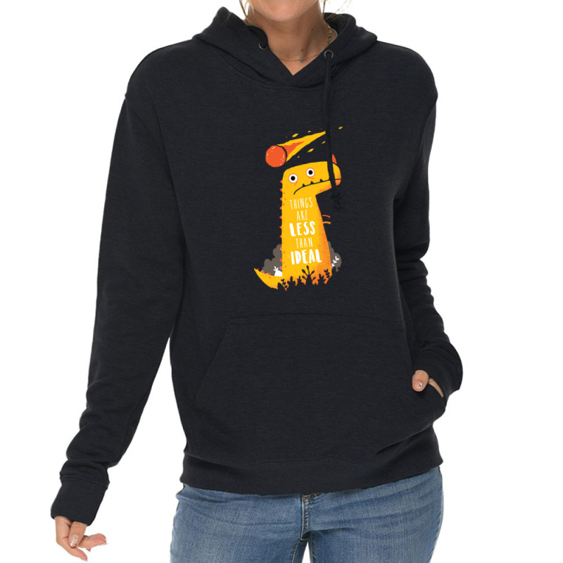 Less Than Ideal   Dinosaur Lightweight Hoodie | Artistshot