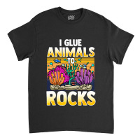 Retro Saltwater Aquarium Fish Tank I Glue Animals To Rocks 289 Classic T-shirt | Artistshot