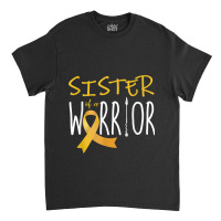 Childhood Cancer Awareness Sister Of A Warrior Classic T-shirt | Artistshot