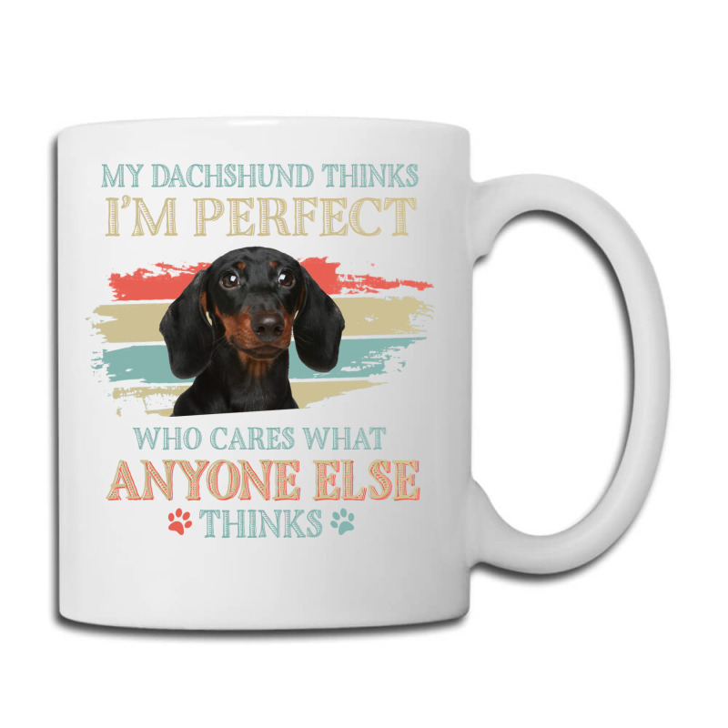 My Dachshund Thinks Tshirt Coffee Mug | Artistshot