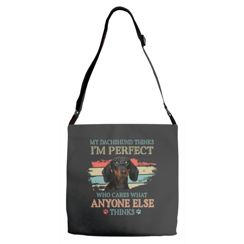 My Dachshund Thinks Tshirt Adjustable Strap Totes | Artistshot