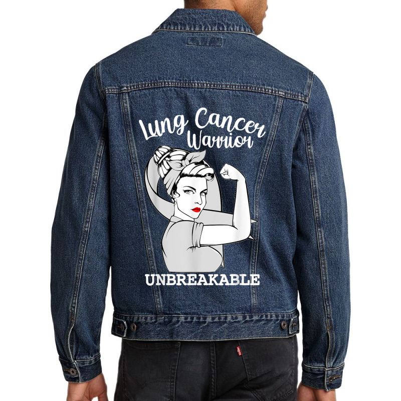 Lung Cancer Warrior Unbreakable Strong Women Awareness Men Denim Jacket | Artistshot