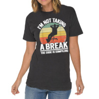 I'm Not Taking A Break Th Code Is Compiling Programmer Vintage T-shirt | Artistshot