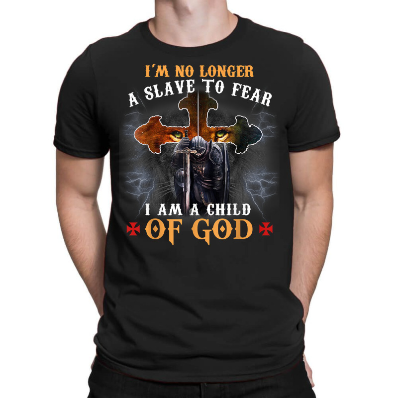 Christian Knight Templar I Am A Warrior Of God T Shirt T-shirt | Artistshot