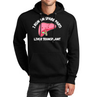 I Run On Spare Parts Liver Transplant Donation Awareness T Shirt Unisex Hoodie | Artistshot